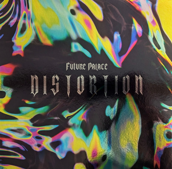 FUTURE PALACE — Distortion