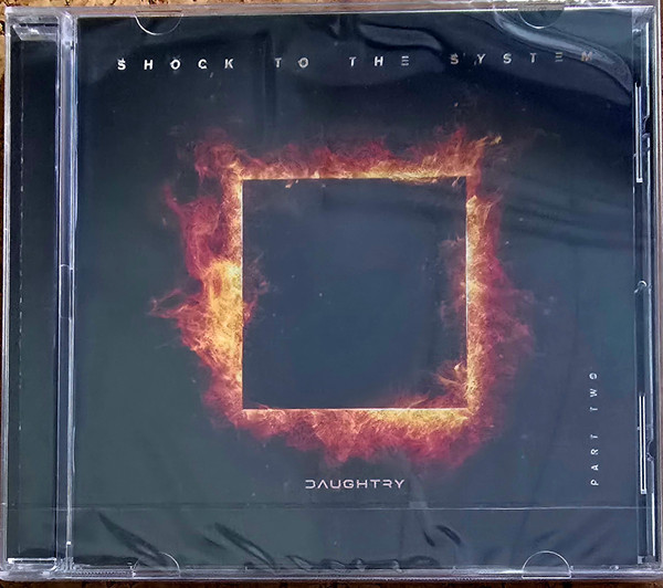 Daughtry — SHOCK TO THE SYSTEM (PART TWO)