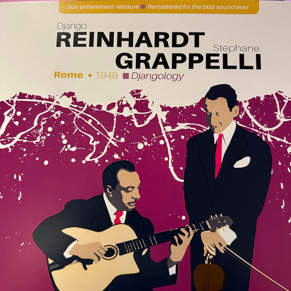 DJANGO REINHARDT & STEPHANE GR — DJANGOLOGY - ROME 1949