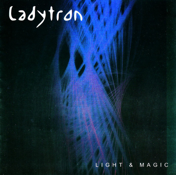 LADYTRON — LIGHT & MAGIC