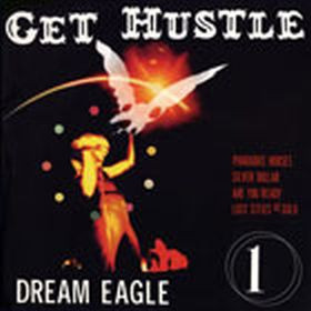 GET HUSTLE — Dream Eagle