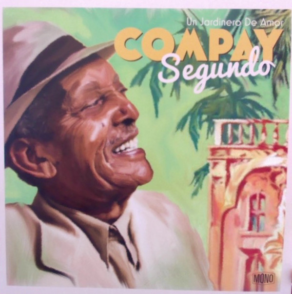 COMPAY SEGUNDO — UN JARDINERO DE AMOR