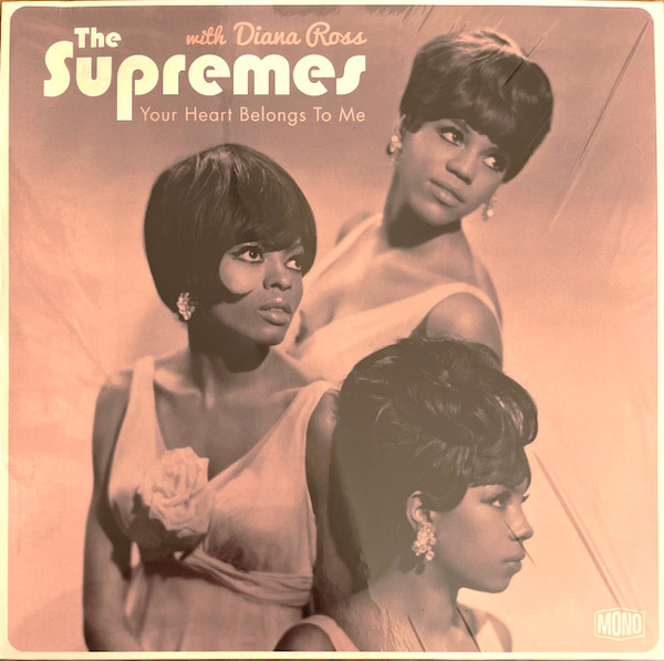 THE SUPREMES WITH DIANA ROSS — YOUR HEART BELONGS TO ME