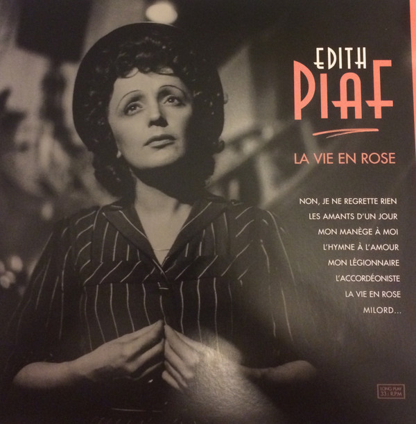EDITH PIAF — LA VIE EN ROSE