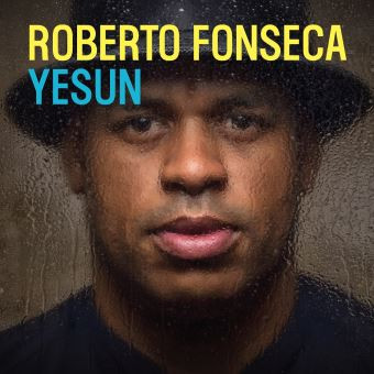 ROBERTO FONSECA — YESUN