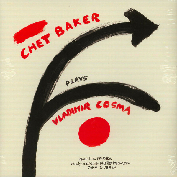 CHET BAKER — CHET BAKER PLAYS VLADIMIR COSMA