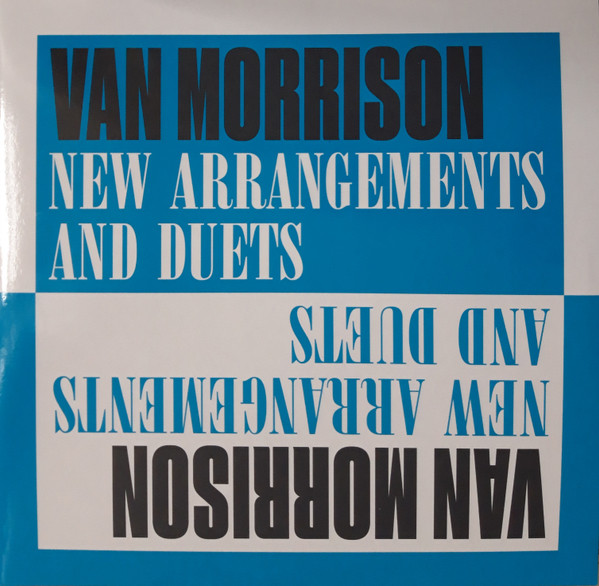 VAN MORRISON — New Arrangements And Duets