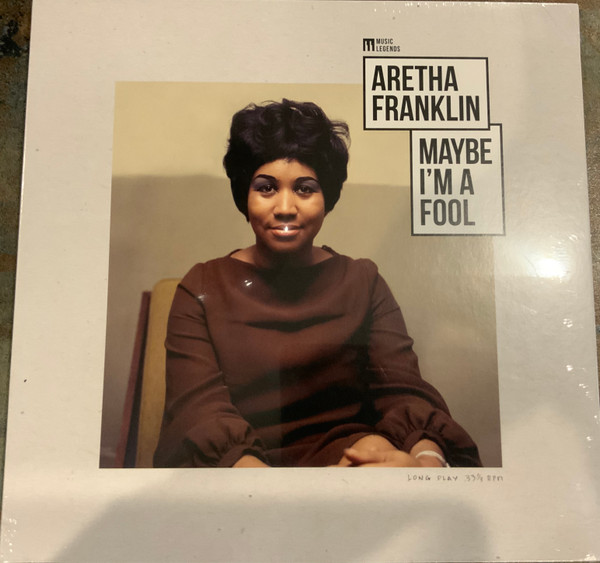 ARETHA FRANKLIN — MAYBE IM A FOOL