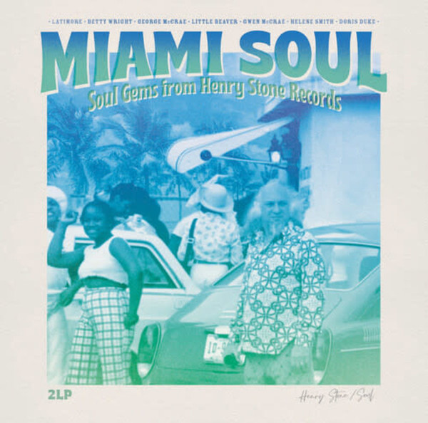 VARIOUS ARTISTS — MIAMI SOUL - SOUL GEMS FROM HENRY STONE RECORD