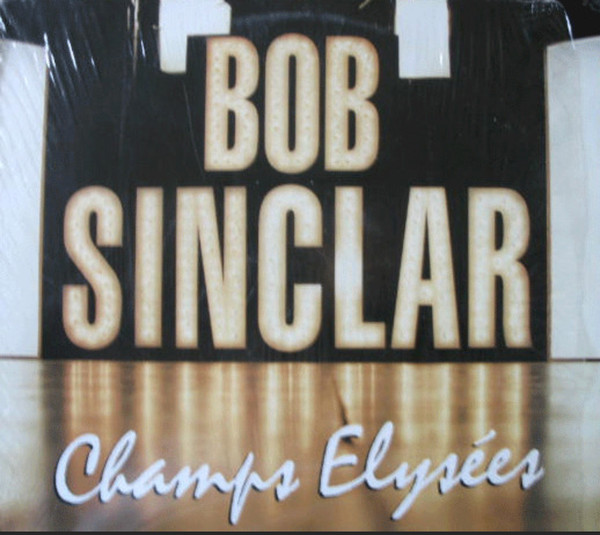 BOB SINCLAR — CHAMPS-ELYSEES