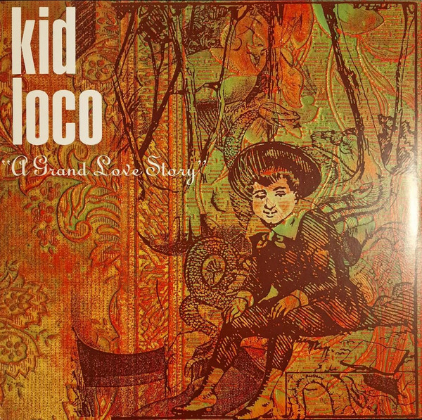 A GRAND LOVE STORY — KID LOCO