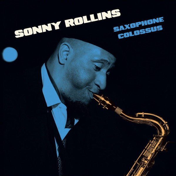 SONNY ROLLINS — Saxophone Colossus (+1 Bonus Track) (Blue Vinyl)