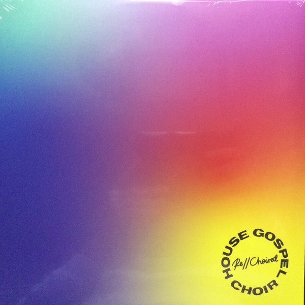 House Gospel Choir — RE//CHOIRED