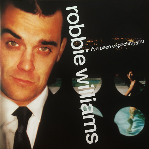 Robbie Williams — I've Been Expecting You