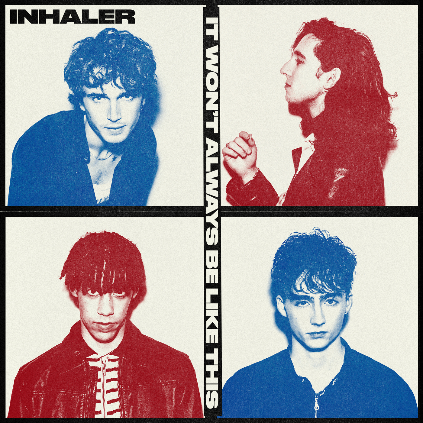 Inhaler — It Won't Always Be Like This