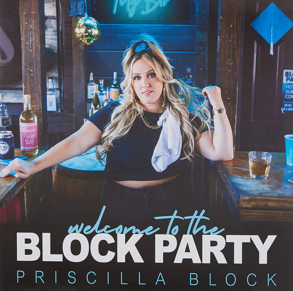 Priscilla Block — Welcome To The Block Party