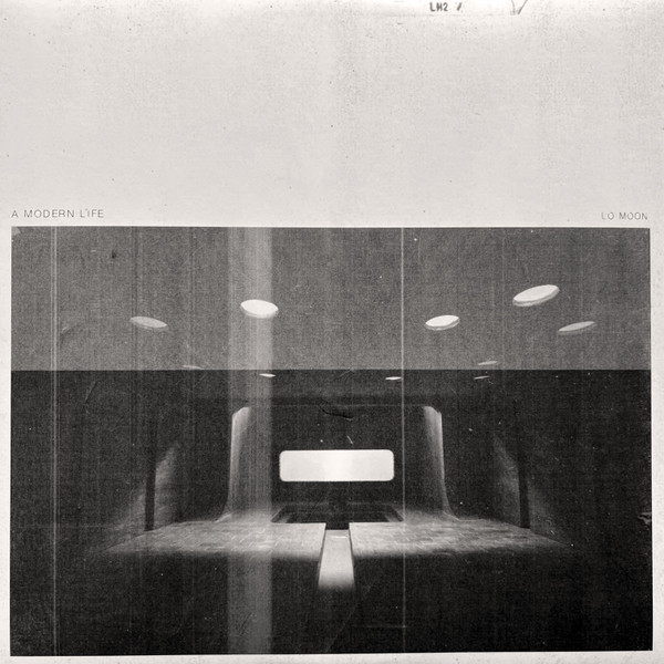 LO MOON — A MODERN LIFE