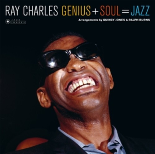 RAY CHARLES — Genius + Soul = Jazz