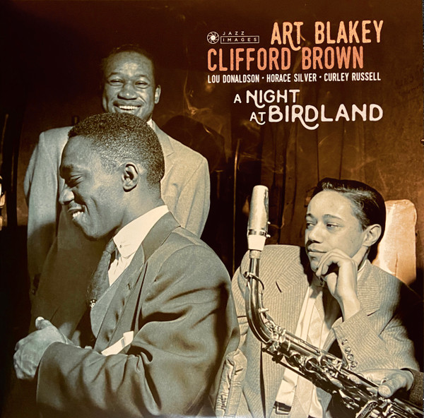 ART BLAKEY & CLIFFORD BROWN — A Night At Birdland