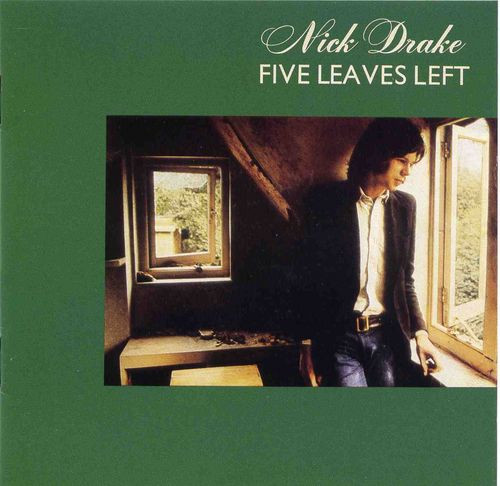 Nick Drake — Five Leaves Left
