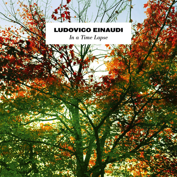 Ludovico Einaudi — In A Time Lapse