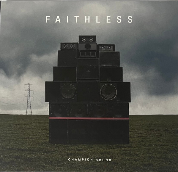 FAITHLESS — Champion Sounds