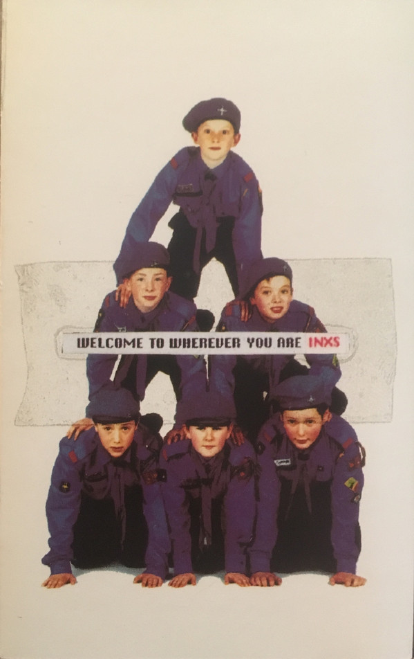 INXS — Welcome To Wherever You Are