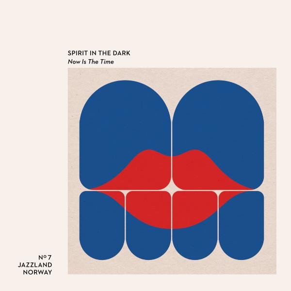 SPIRIT IN THE DARK — NOW IS THE TIME