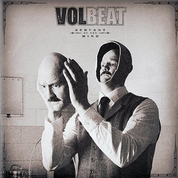 Volbeat — Servant Of The Mind