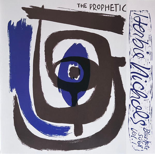 Herbie Nichols Herbie Nichols Al McKibbon Art Blakey — The Prophetic Herbie Nichols Vol. 1 & 2