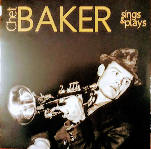 Chet Baker — Chet Baker Sings & Plays