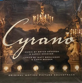 AARON DESSNER & BRYCE DESSNER — Cyrano - Original Soundtrack