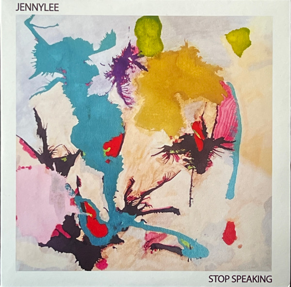 jennylee — Stop Speaking / In Awe Of