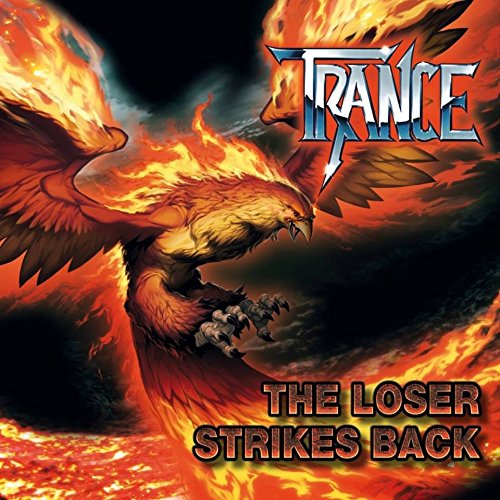 TRANCE — The Loser Strikes Back