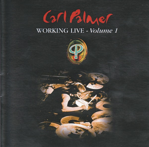 CARL PALMER — Working Live - Volume 1