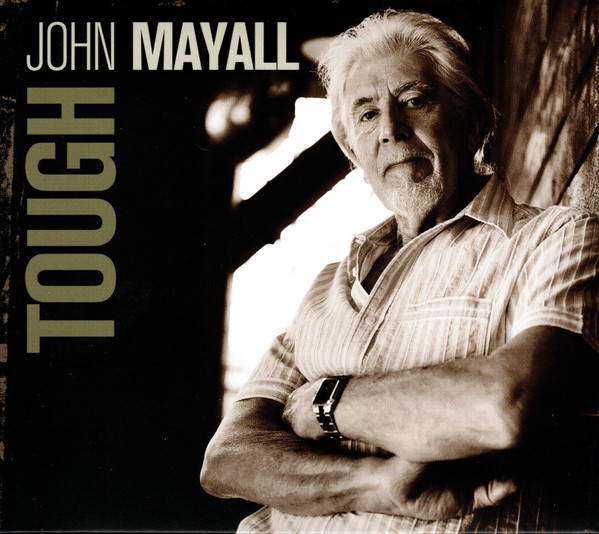 JOHN MAYALL — TOUGH