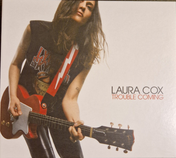 Laura Cox — Trouble Coming
