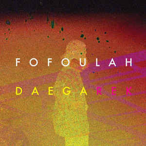 FOFOULAH — DAEGA REK