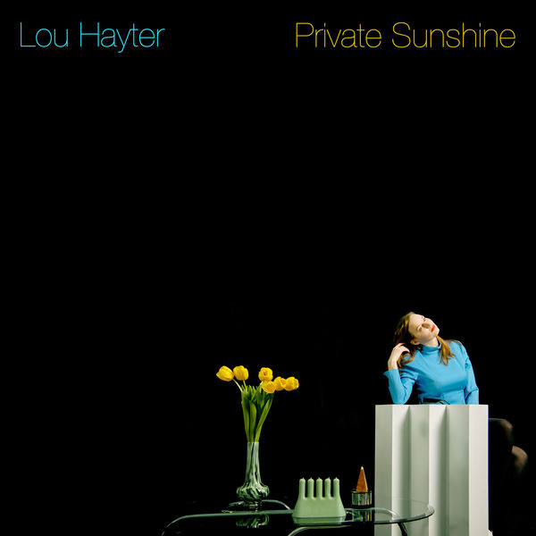 LOU HAYTER — Private Sunshine