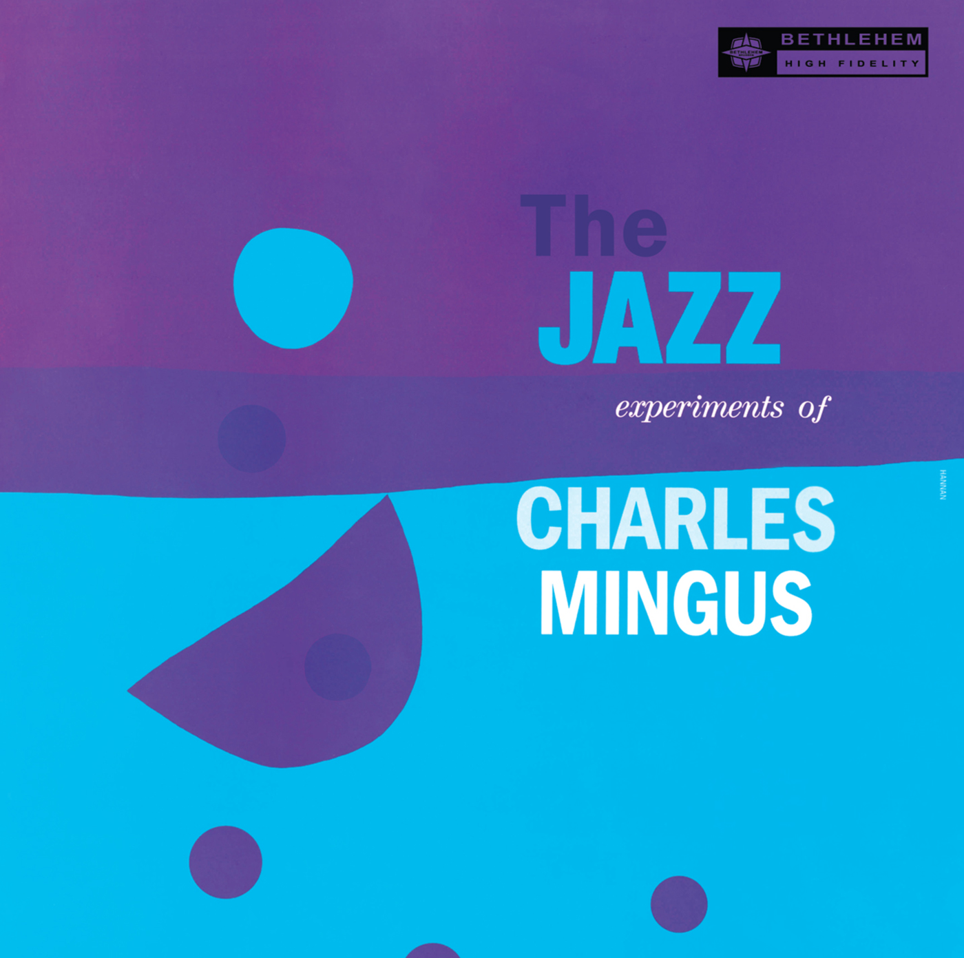 CHARLES MINGUS — The Jazz Experiments Of Charlie Mingus