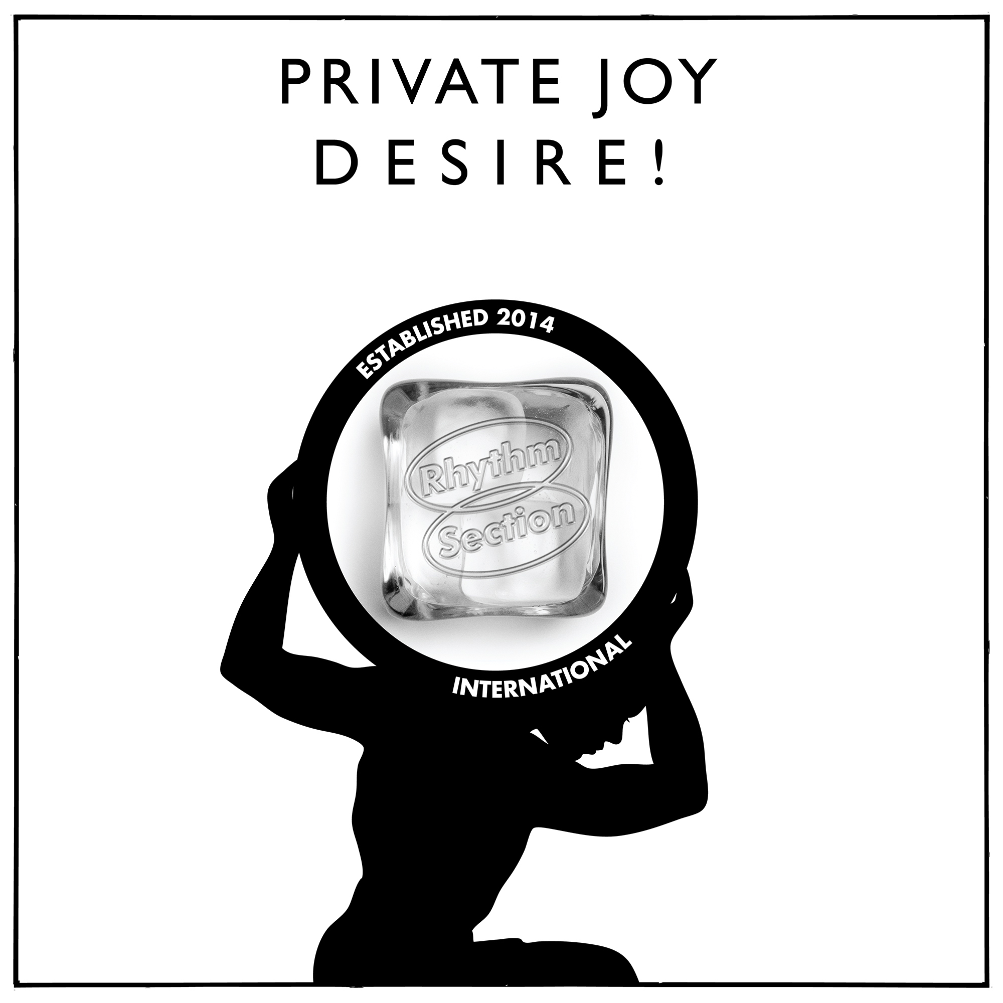 PRIVATE JOY — Desire!