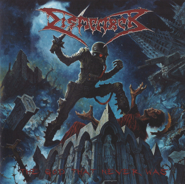 Dismember — The God That Never Was