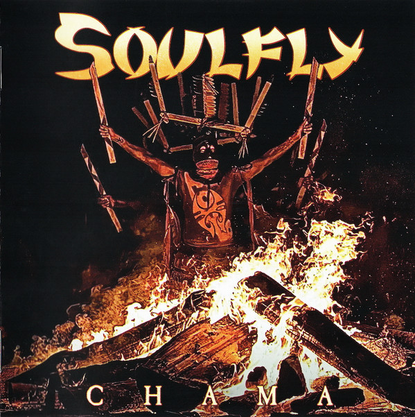 Soulfly — Chama