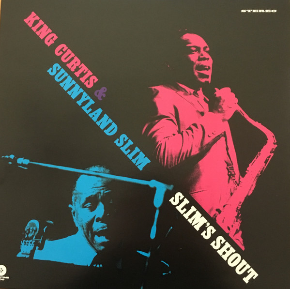 KING CURTIS & SUNNYLAND SLIM — King Curtis & Sunnyland Slim (Limited Edition)