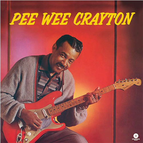 PEE WEE CRAYTON — 1960 Debut Album