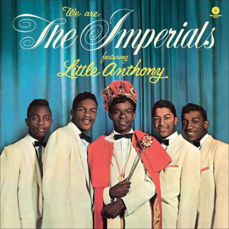 LITTLE ANTHONY & THE IMPERIALS — WE ARE THE IMPERIALS