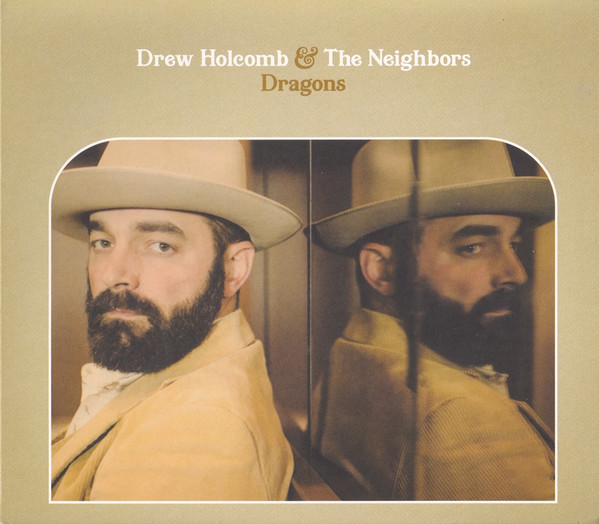 DREW HOLCOMB & THE NEIGHBORS — DRAGONS