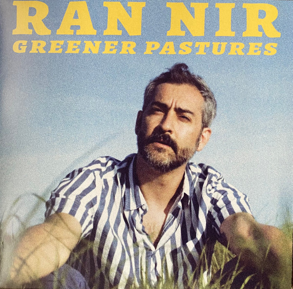 Ran Nir — Greener Pastures