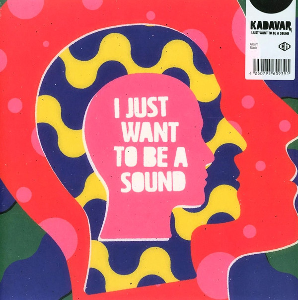 Kadavar — I Just Want To Be A Sound