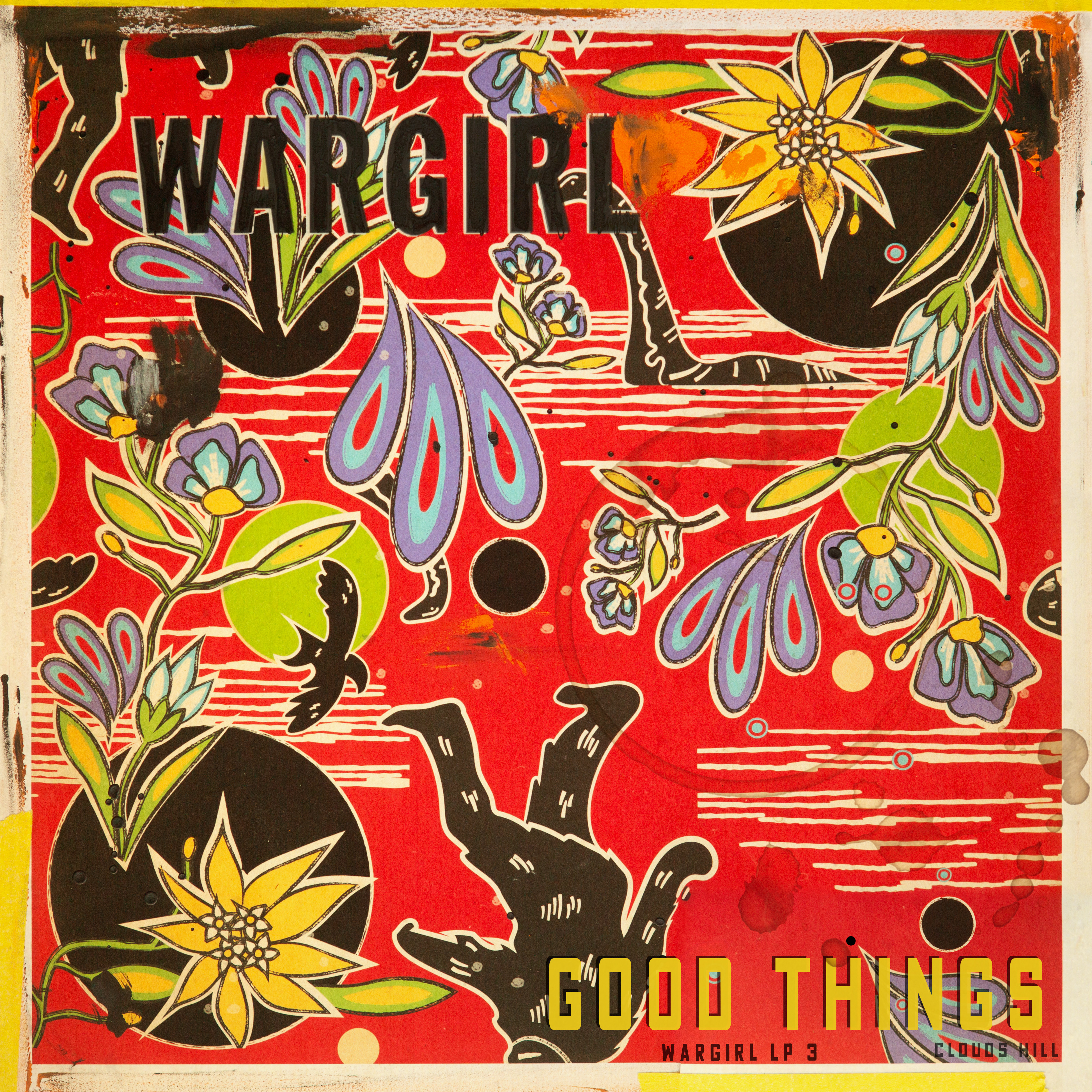 Wargirl — Good Things